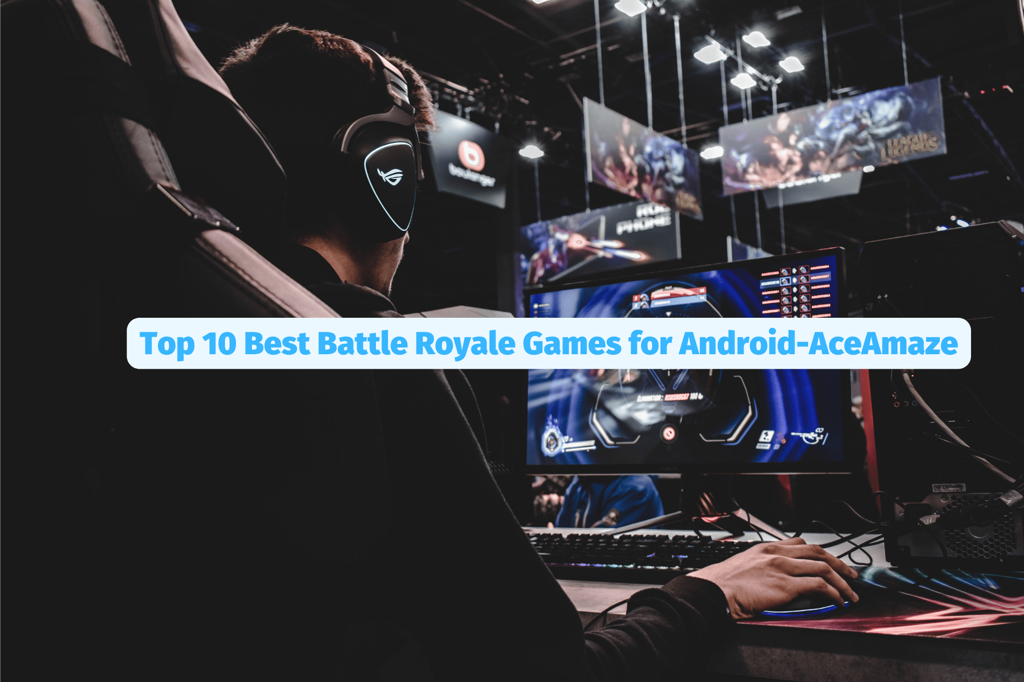 Top 10 Best Battle Royale Games for Android-AceAmaze