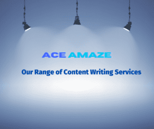 Top-Notch Content Writing Services from AceAmaze