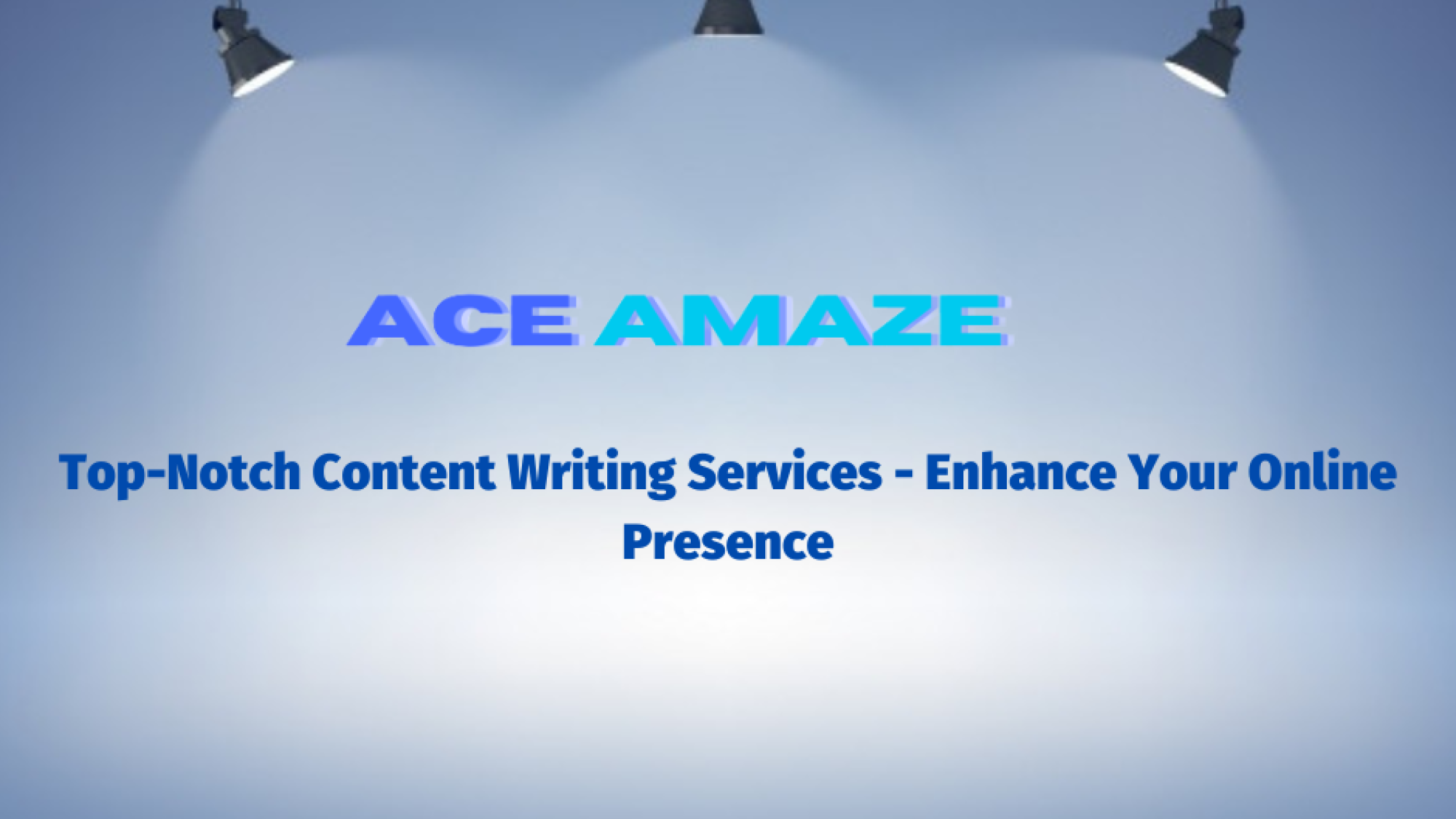 Top-Notch Content Writing Services | Enhance Your Online Presence