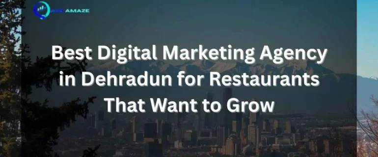 "Ace Amaze digital marketing agency banner with cityscape and mountain backdrop, titled 'Best Digital Marketing Agency in Dehradun for Restaurants That Want to Grow'"