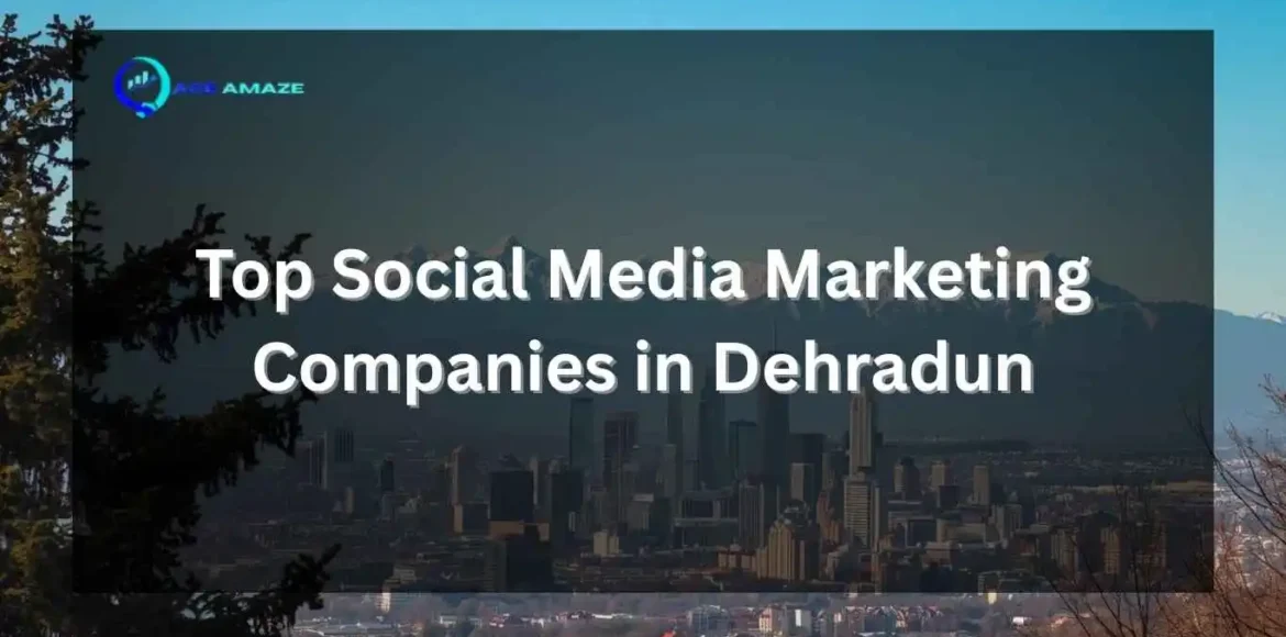Top Social Media Marketing Companies in Dehradun – cityscape background with mountain view