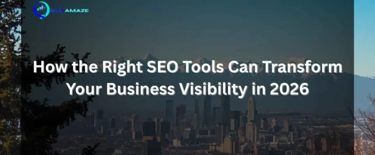 "Infographic titled 'How the Right SEO Tools Can Transform Your Business Visibility in 2026' with Ace Amaze logo and a scenic city skyline with mountains in the background"