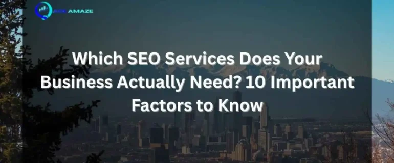 An informational banner featuring a cityscape at the foot of snow-capped mountains with text overlay that reads: "Which SEO Services Does Your Business Actually Need? 10 Important Factors to Know." The logo for AEC Amaze is visible in the top left corner.