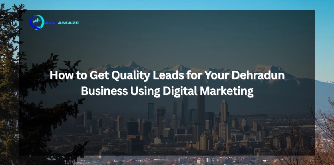 lead generation dehradun