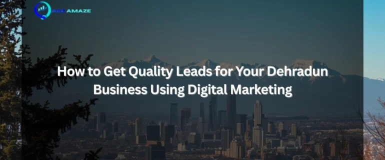 lead generation dehradun