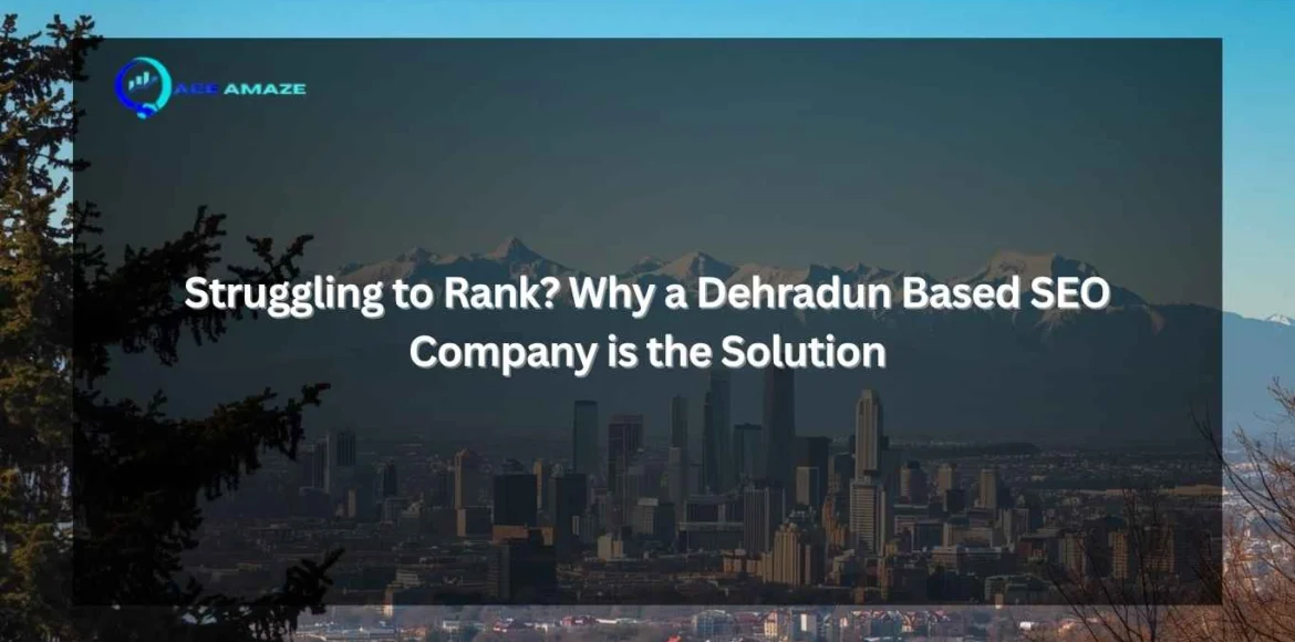 Dehradun based SEO agency