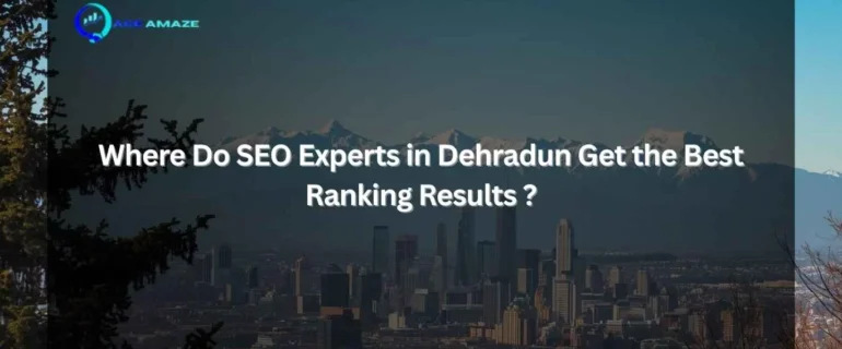 "Infographic titled 'Where Do SEO Experts in Dehradun Get the Best Ranking Results?' with Ace Amaze logo and a scenic city skyline with mountains in the background"