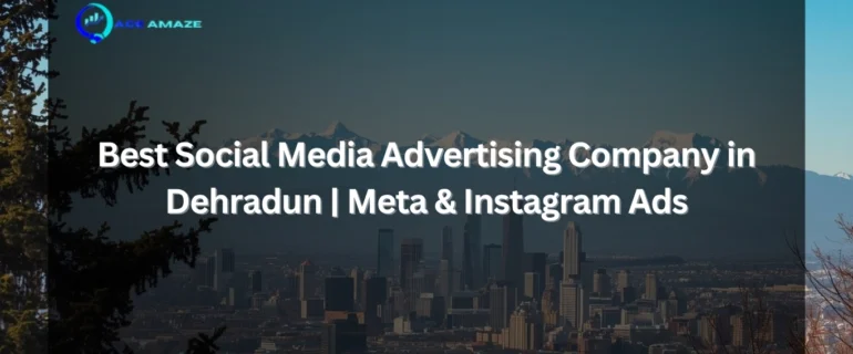 Best social media advertising company in dehradun