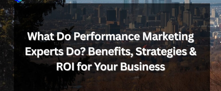 performance marketing experts