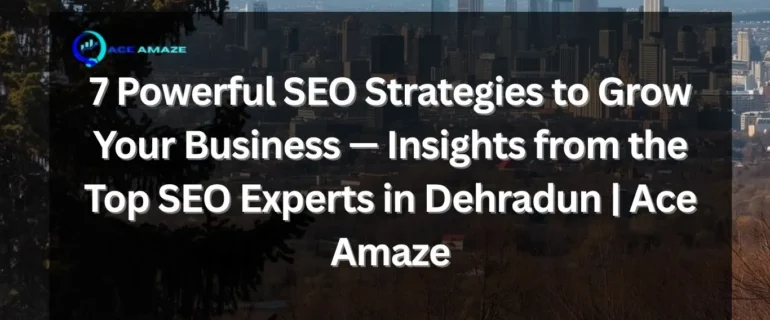 SEO Experts in Dehradun
