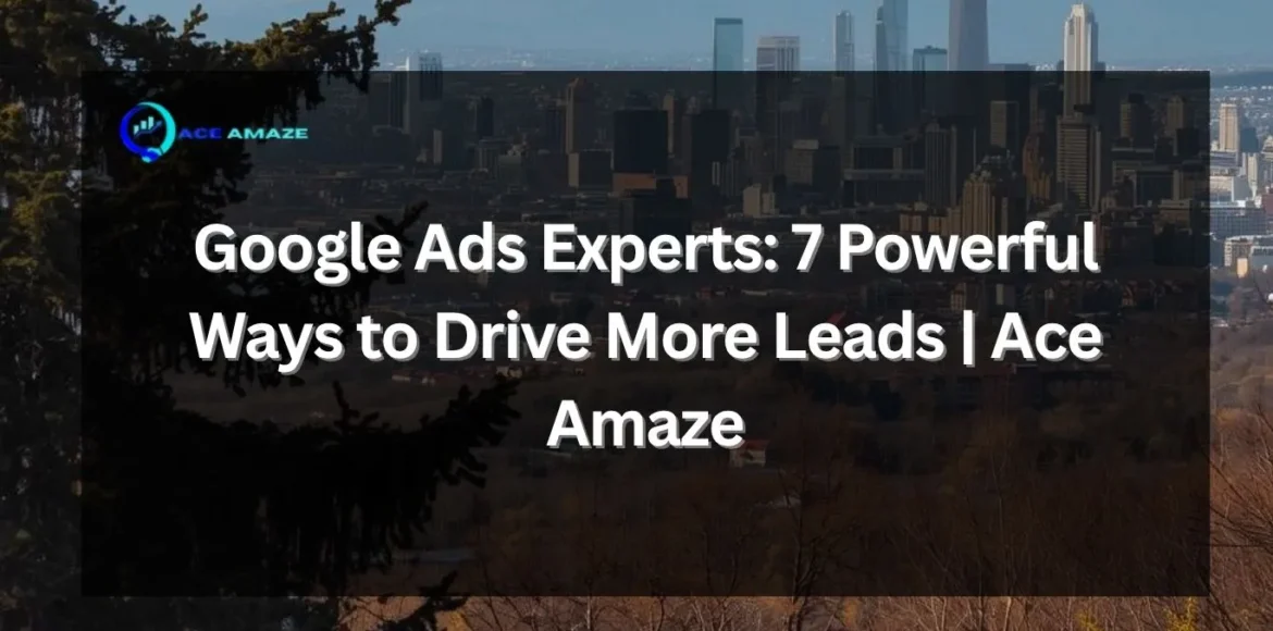 Google Ads experts