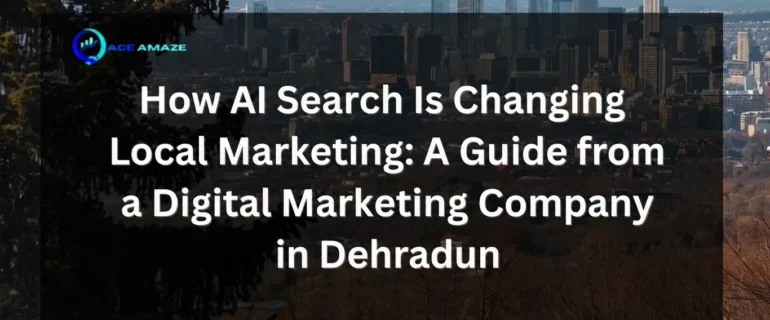 Digital Marketing Company in Dehradun Using AI Search Digital marketing company in Dehradun showing AI Overviews on a local search